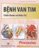 Ebook Chẩn đoán và điều trị bệnh van tim: Phần 2