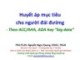 Bài giảng Huyết áp mục tiêu cho người đái đường - Theo ACC/AHA, ADA hay "big data"