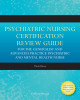 Ebook Psychiatric nursing certification review guide for the generalist and advanced practice psychiatric and mental health nurse (3/E): Part 1