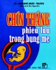 Ebook Chín tháng phiêu lưu trong bụng mẹ: Phần 1