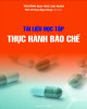 Tài liệu học tập Thực hành bào chế: Phần 2